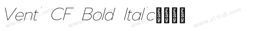 Venti CF Bold Italic字体转换